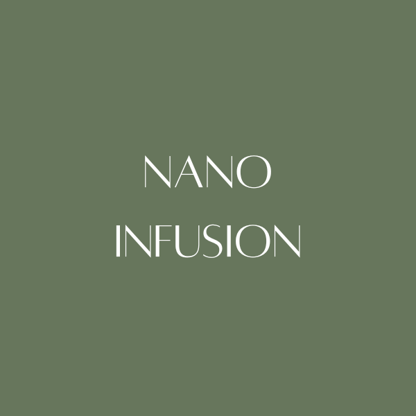 NANO INFUSION